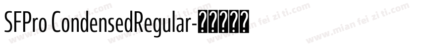 SFPro CondensedRegular字体转换
